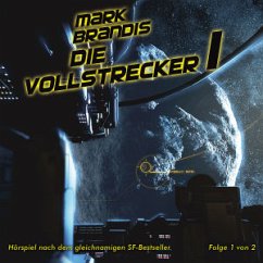 Die Vollstrecker Teil 1 / Weltraumpartisanen Bd.11 (1 Audio-CD)