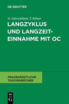 Langzyklus und Langzeiteinnahme mit OC - Göretzlehner, Gunther; Römer, Thomas