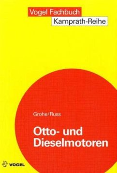 Otto- und Dieselmotoren - Grohe, Heinz; Russ, Gerald