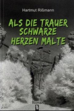 Cover Als die Trauer schwarze Herzen malte
