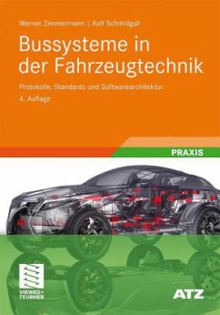 Bussysteme in der Fahrzeugtechnik - Zimmermann, Werner; Schmidgall, Ralf