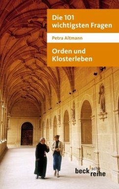 Orden und Klosterleben - Altmann, Petra