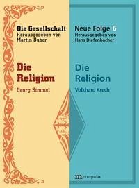 Die Religion - Simmel, Georg; Krech, Volkhard