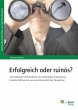 Erfolgreich oder ruinös? - Bild 1