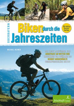 Biken durch die Jahreszeiten, m. 1 Beilage - Reimer, Michael