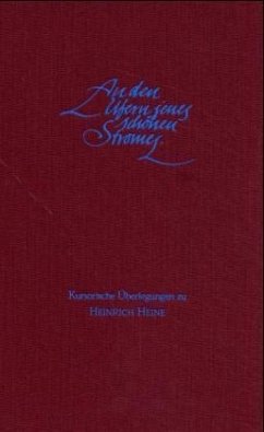 'An den Ufern jenes schönen Stromes' - Kruse, Joseph A. / Tilch, Marianne / Wilhelm, Jürgen ( Hg. ).
