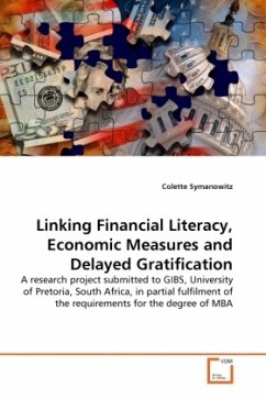 Linking Financial Literacy, Economic Measures and Delayed Gratification - Symanowitz, Colette