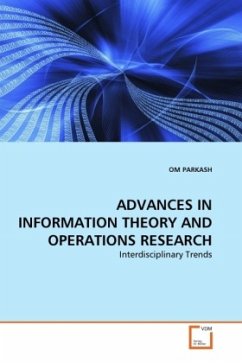 ADVANCES IN INFORMATION THEORY AND OPERATIONS RESEARCH