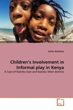 Children's Involvement in Informal play in Kenya - Waithaka, Esther