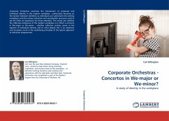 Corporate Orchestras - Concertos in We-major or We-minor?