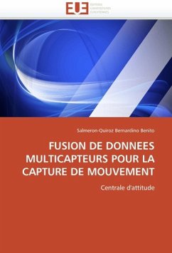 Fusion de Donnees Multicapteurs Pour La Capture de Mouvement