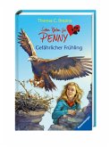 Gefährlicher Frühling / Sieben Pfoten für Penny Bd.10
