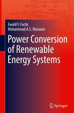 Power Conversion of Renewable Energy Systems - Fuchs, Ewald F.;Masoum, Mohammad A.S.