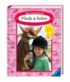 Mein Erlebnisbuch Pferde & Reiten