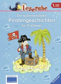Die spannendsten Piratengeschichten für Erstleser - Klein, Martin; Ondracek, Claudia; Königsberg, Katja