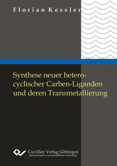 Cover Synthese neuer heterocyclischer Carbenliganden und deren Transmetallierung