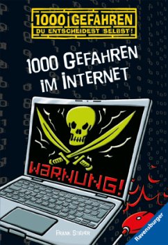 1000 Gefahren im Internet / 1000 Gefahren Bd.18 - Stieper, Frank