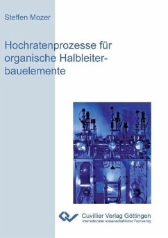 Hochratenprozesse für organische Halbleiterbauelemente - Mozer, Steffen