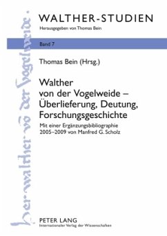 Walther von der Vogelweide - Überlieferung, Deutung, Forschungsgeschichte