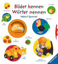 Bilder kennen - Wörter nennen - Spanner, Helmut