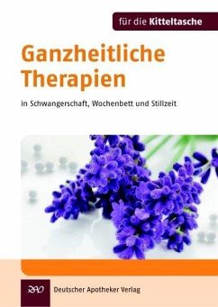 Ganzheitliche Therapien - Stadelmann, Ingeborg;Wolz, Dietmar