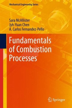 Fundamentals of Combustion Processes - McAllister, Sara;Chen, Jyh-Yuan;Fernandez-Pello, A. Carlos