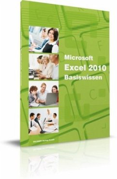 Microsoft Excel 2010 Basiswissen - Baumeister, Inge