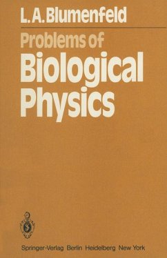 Problems of biological physics - Blumenfeld, L. A.