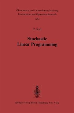 Stochastic Linear Programming. Ökonometrie und Unternehmensforschung Econometrics and Operations Research,Band 21.