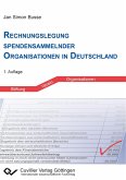 Rechnungslegung spendensammelnder Organisationen in Deutschland