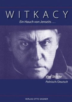 Ein Hauch von Jenseits... Vier Stücke. Zweisprachige Ausgabe polnisch und deutsch - WITKACY