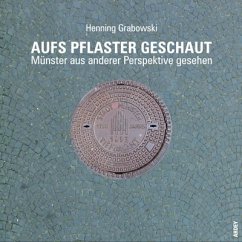 Aufs Pflaster geschaut - Grabowski, Henning