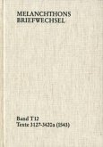 Melanchthons Briefwechsel / Band T 12: Texte 3127-3420a (1543) / Melanchthons Briefwechsel T 12