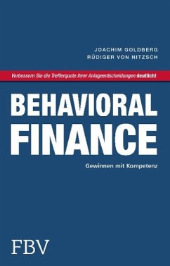 Behavioral Finance - Goldberg, Joachim;Nitzsch, Rüdiger von