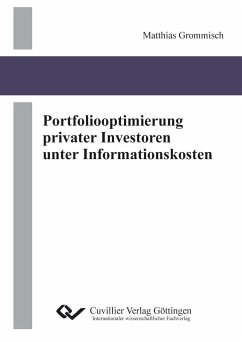 Portfoliooptimierung privater Investoren unter Informationskosten - Grommisch, Matthias