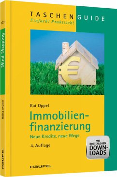 Immobilienfinanzierung - Neue Kredite, neue Wege - Oppel, Kai; Radtke, Sven