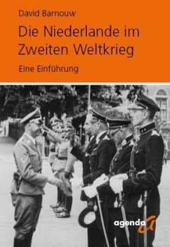 Die Niederlande im Zweiten Weltkrieg - Barnouw, David