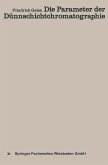 Die Parameter der Dünnschichtchromatographie