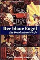 Der blaue Engel - Nickel, Gunther / Dirscherl, Luise (Hgg.)