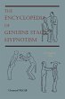 The Encyclopedia of Genuine Stage Hypnotism: For Magicians Only