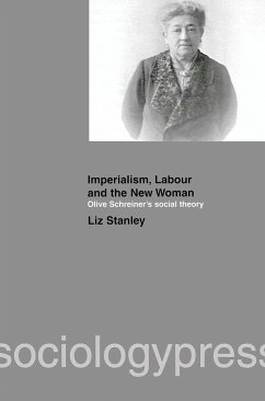 Imperialism, Labour and the New Woman - Stanley, Liz