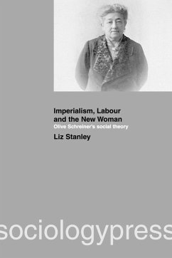 Imperialism, Labour and the New Woman - Stanley, Liz