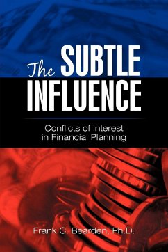 The Subtle Influence - Bearden Ph. D., Frank C.