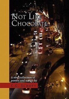 Not Like Chocolate - Schott, C. G.