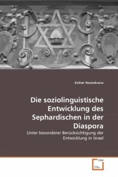 Die soziolinguistische Entwicklung des Sephardischen in der Diaspora
