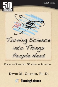 Turning Science Into Things People Need - Giltner, David