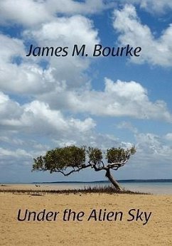 Under the Alien Sky - Bourke, James M.