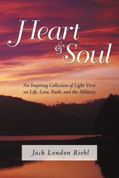 Heart and Soul - Riehl, Jack London