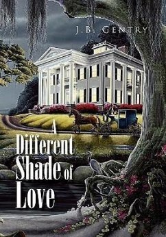 A Different Shade of Love - Gentry, J. B.