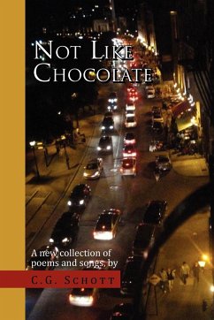 Not Like Chocolate - Schott, C. G.